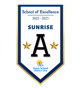 School of Excellence 2022-2023 Sunrise A Yuma School District One logo